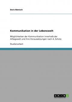 Kommunikation in der Lebenswelt