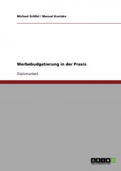 Werbebudgetierung in der Praxis