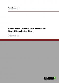 Vom Filmen Québecs und Irlands