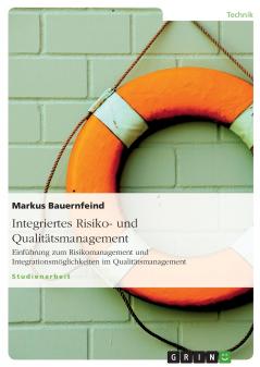 Integriertes Risiko- und Qualit��tsmanagement