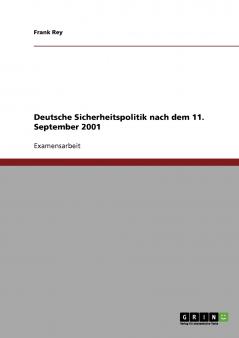 Deutsche Sicherheitspolitik nach dem 11. September 2001