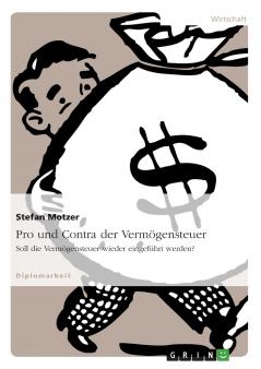 Pro und Contra der Vermögensteuer