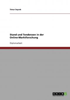 Stand und Tendenzen in der Online-Marktforschung