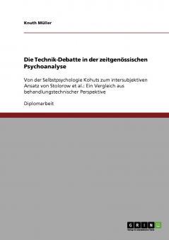 Die Technik-Debatte in der zeitgenössischen Psychoanalyse