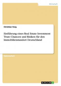 Einführung eines Real Estate Investment Trust