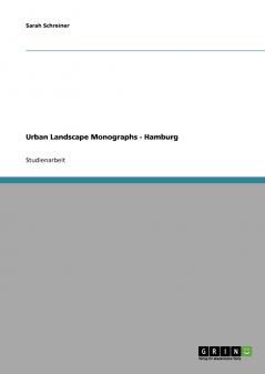 Urban Landscape Monographs - Hamburg