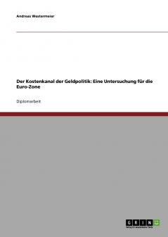 Der Kostenkanal der Geldpolitik