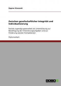 Zwischen gesellschaftlicher Integrität und Individualisierung