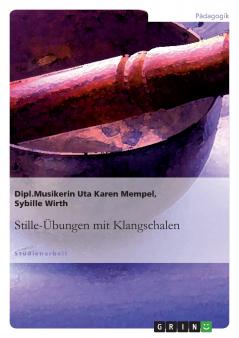 Stille-Übungen mit Klangschalen