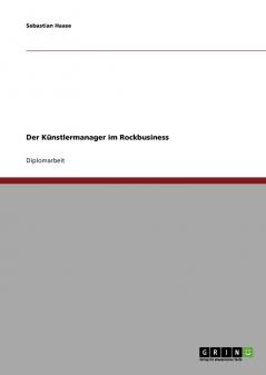 Der Künstlermanager im Rockbusiness