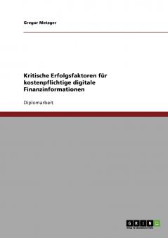 Kritische Erfolgsfaktoren für kostenpflichtige digitale Finanzinformationen