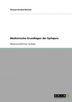 Medizinische Grundlagen der Epilepsie