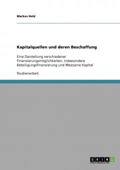 Kapitalquellen und deren Beschaffung