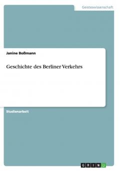 Geschichte des Berliner Verkehrs