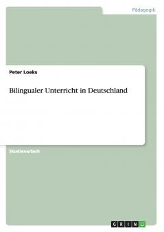 Bilingualer Unterricht in Deutschland