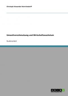 Umweltverschmutzung und Wirtschaftswachstum