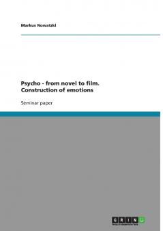 Psycho - from novel to film. Construction of emotions