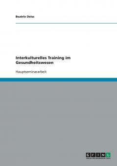 Interkulturelles Training im Gesundheitswesen