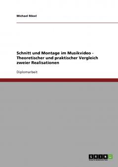 Schnitt und Montage im Musikvideo