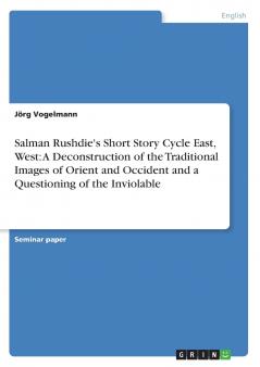 Salman Rushdie's Short Story Cycle East West
