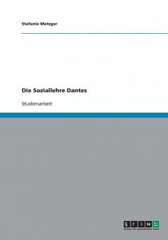 Die Soziallehre Dantes