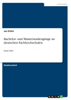 Bachelor- und Masterstudieng��nge an deutschen Fachhochschulen