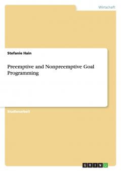 Preemptive and Nonpreemptive Goal Programming