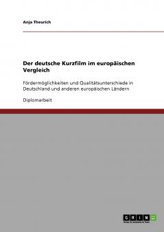 Der deutsche Kurzfilm im europäischen Vergleich