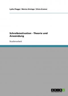 Schreibmotivation. Theorie und Anwendung