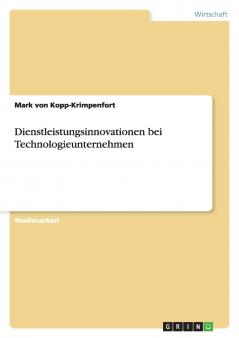 Dienstleistungsinnovationen bei Technologieunternehmen