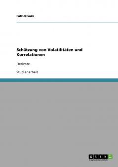 Schätzung von Volatilitäten und Korrelationen