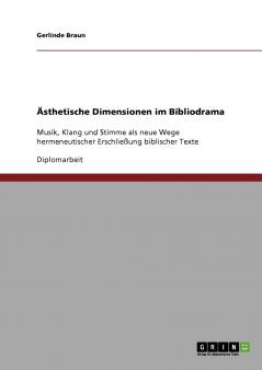 Ästhetische Dimensionen im Bibliodrama
