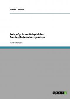 Policy-Cycle am Beispiel des Bundes-Bodenschutzgesetzes