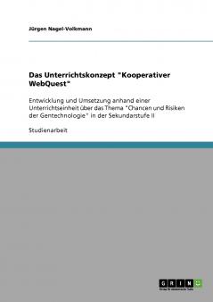 Das Unterrichtskonzept Kooperativer WebQuest