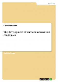 The development of services in transition economies