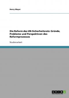Die Reform des UN-Sicherheitsrats