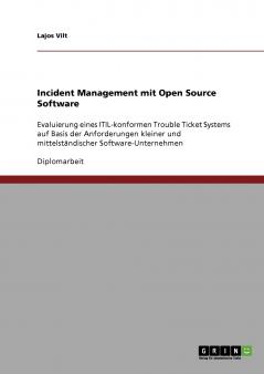 Incident Management mit Open Source Software