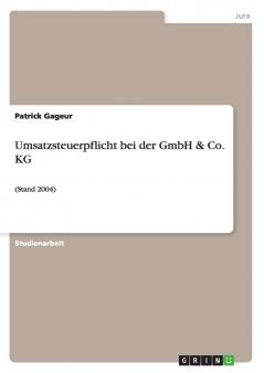 Umsatzsteuerpflicht bei der GmbH & Co. KG