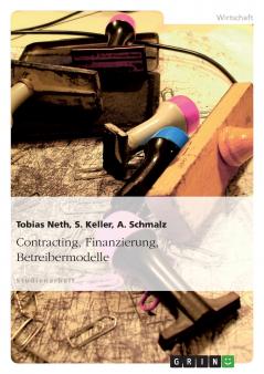 Contracting Finanzierung Betreibermodelle