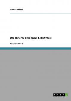 Der Itinerar Berengars I. (889-924)