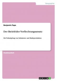 Der Bielefelder Verflechtungsansatz