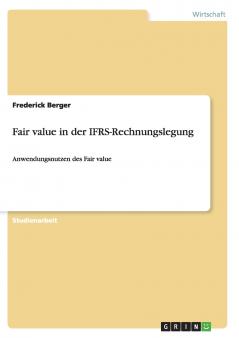 Fair value in der IFRS-Rechnungslegung