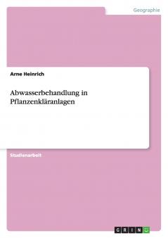 Abwasserbehandlung in Pflanzenkläranlagen