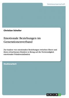 Emotionale Beziehungen im Generationenverband