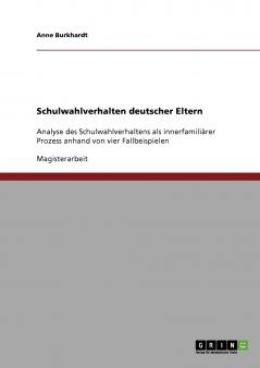 Schulwahlverhalten deutscher Eltern