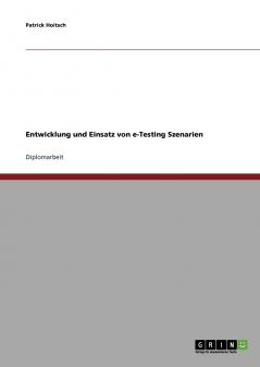 Entwicklung und Einsatz von e-Testing Szenarien