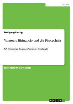 Vannocio Biringucio und die Pirotechnia