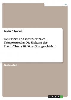 Deutsches und internationales Transportrecht