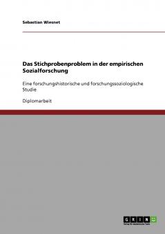 Das Stichprobenproblem in der empirischen Sozialforschung
