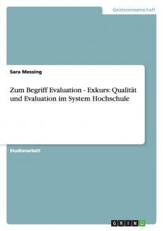 Zum Begriff Evaluation - Exkurs